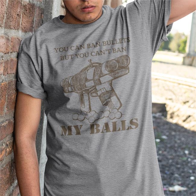 Bunker Branding Co Store You Can Ban Bullets But You Can’T Ban My Balls Japanese Pipe Gun Tee