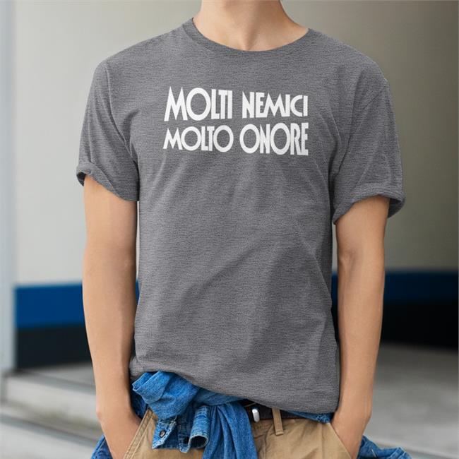 Benito Mussolini Molti Nemici Molto Onore Shirts Manhattan Corncommunist