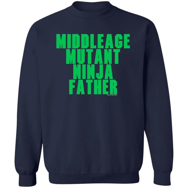 Lake Street Shirts Middle Age Mutant Ninja Father T Shirt J Local Menace Jam Lake Street Shirts Middle Age Mutant Ninja Father T Shirt J Local Menace Jam
