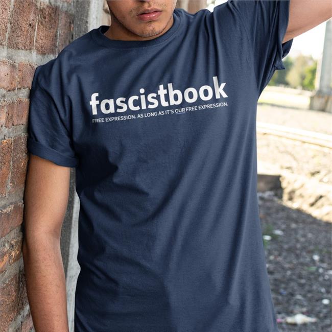 Five Times August Merch Fascistbook Free Expression As Long As It's Our Free Expression T Shirt