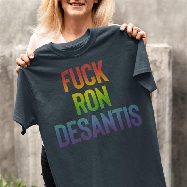 Fuck Ron Desantis Shirts