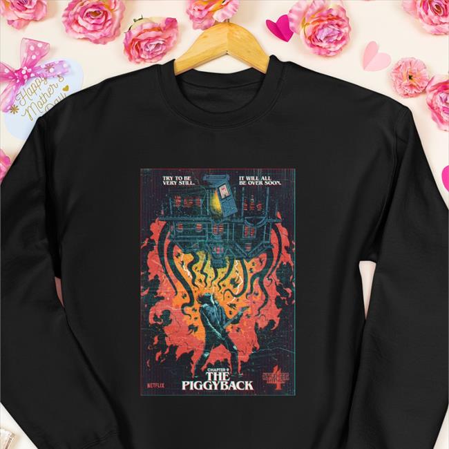The Piggyback It Will All Be Over Soon Shirts