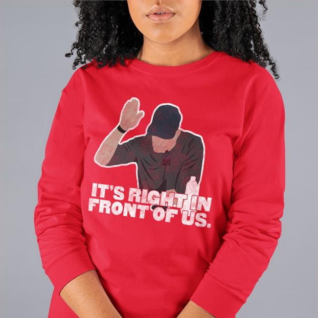 Aaron Boone It's Right In Front Of Us Tee Shirt