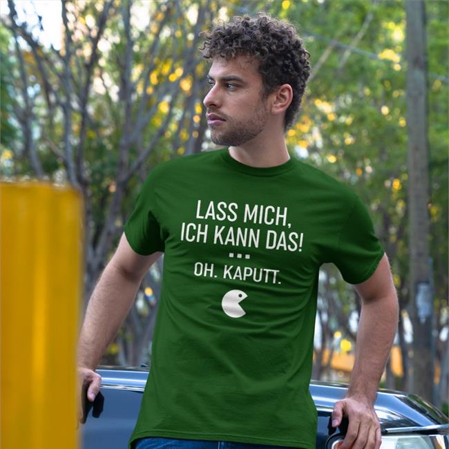 Alaskabambi Lass Mich Ich Kann Das Oh Kaputt Shirt