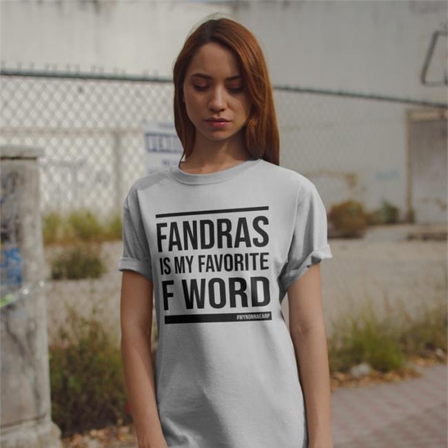 Kevin Bachelder Fandras Is My Favorite F Word Shirts