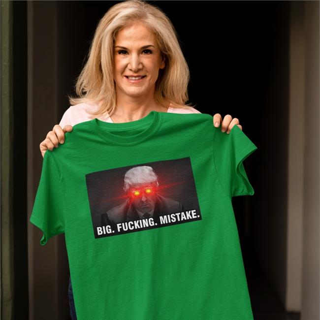 Donald Trump Big Fucking Mistake Hoodie Il Donaldo Trumpo