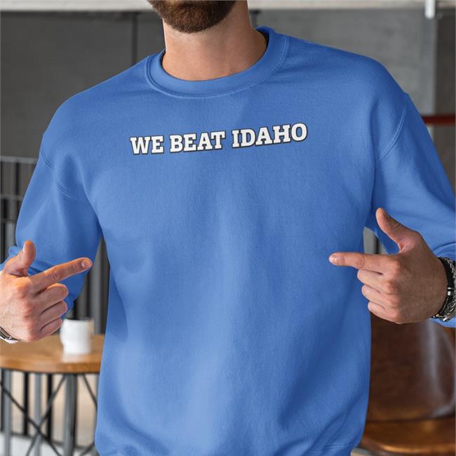 We Beat Idaho Tee Shirt No Context College Football