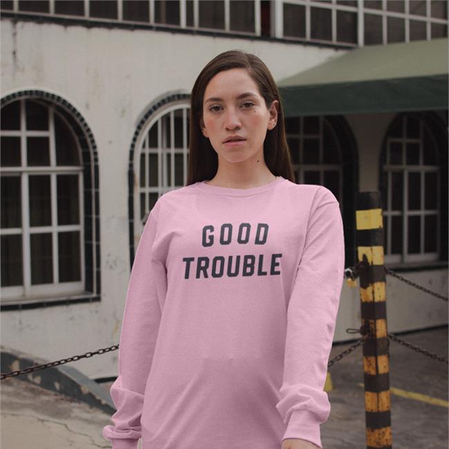 Good Trouble New Shirt