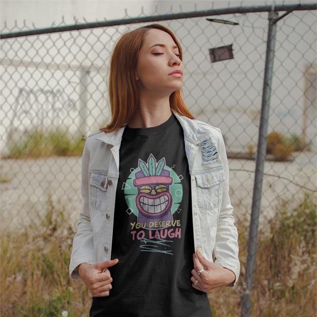 Tiki Supersoft You Deserve To Laugh Hoodies Im Brandon Farris Merch Store