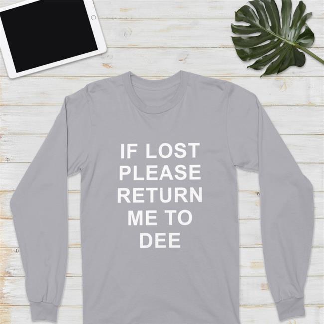 If Lost Please Me To Dee Shirt Atlaswhiteart Fnaf Glamrockchica