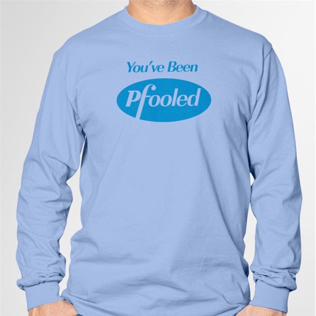 You've Been Pfooled Shirt Nick Rolovich Chuck Callesto