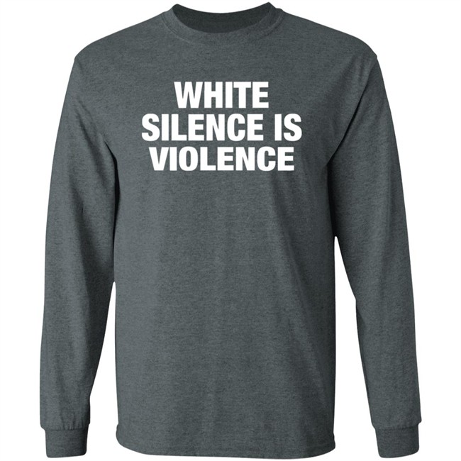 White Silence Is Violence Shirt The Buzz: MLK and the Violence of White Silence T Shirt White Silence Is Violence Shirt The Buzz: MLK and the Violence of White Silence T Shirt