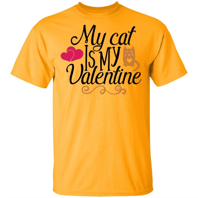 My Cat Is My Valentine T Shirt My Cat Is My Valentine T Shirt