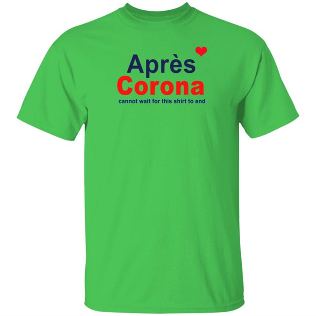 Apres Corona Shirt Apres Corona Shirt