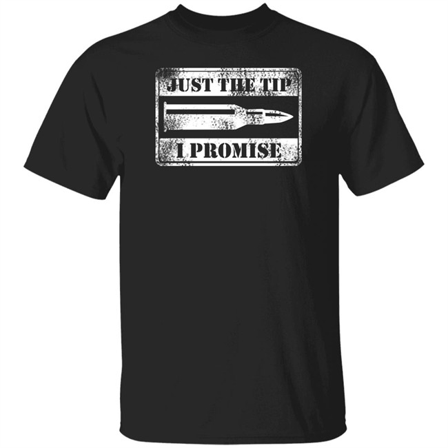 Just The Tip Shirt
