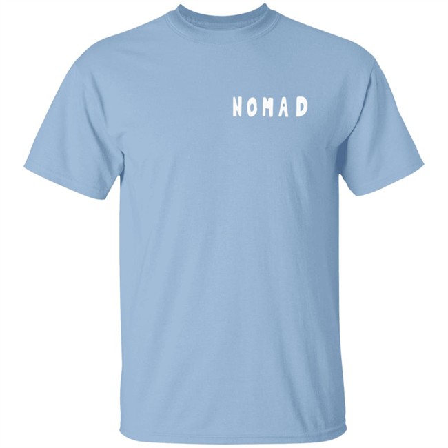 Nomad Be A Good Human Shirt Nomad Be A Good Human Shirt