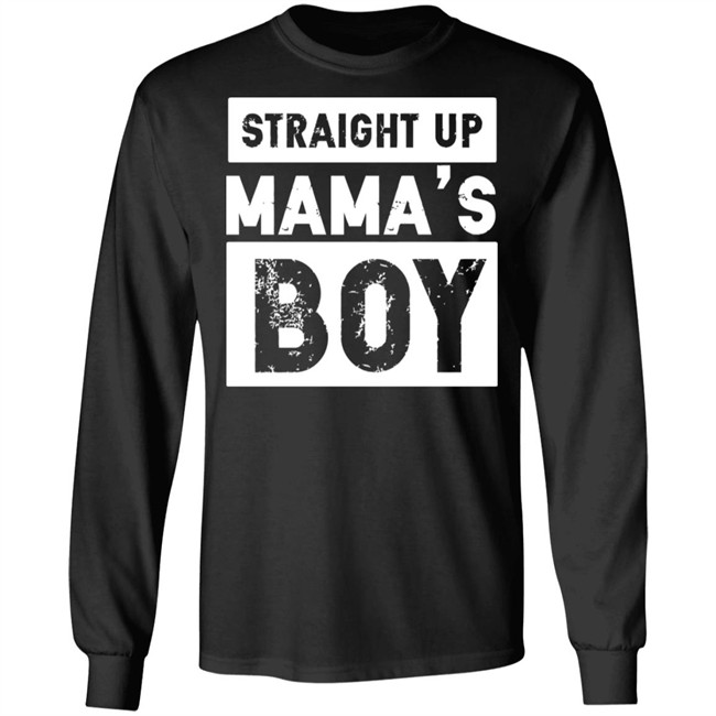 Mamas Boy Shirt Straight Up MaMa's Boy Black T Shirts Mamas Boy Shirt Straight Up MaMa's Boy Black T Shirts