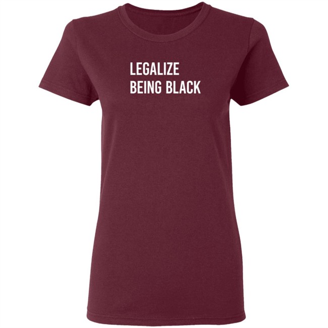 Legalize Being Melanin Apparel Shirt Melanin Apparel T Shirts Legalize Being Shirt Legalize Being Melanin Apparel Shirt Melanin Apparel T Shirts Legalize Being Shirt