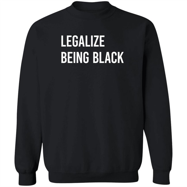 Legalize Being Melanin Apparel Shirt Melanin Apparel T Shirts Legalize Being Shirt Legalize Being Melanin Apparel Shirt Melanin Apparel T Shirts Legalize Being Shirt