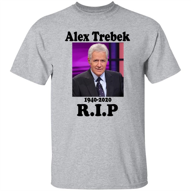 RIP Alex Trebek T Shirt RIP Alex Trebek T Shirt