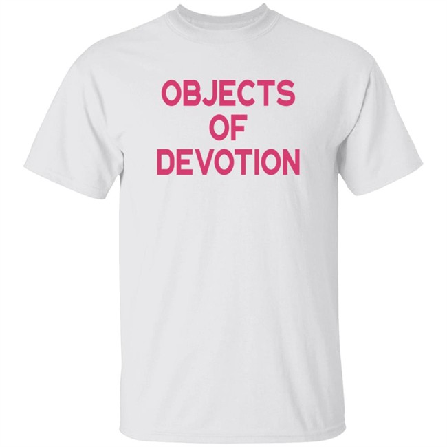 Objects Of Devotion Shirt