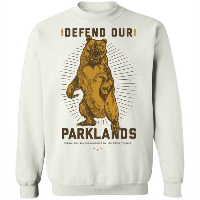 Defend Our Parklands 2020 T Shirt public service announcement by the park project white shirts with sayings Defend Our Parklands 2020 T Shirt public service announcement by the park project white shirts with sayings