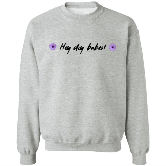 Laurdiy Shop Merch Hey Diy Babes Tee Shirt Laurdiy Shop Merch Hey Diy Babes Tee Shirt