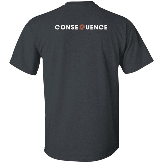 Consequence Shop Summer 2020 Concert T Shirt Consequence Shop Summer 2020 Concert T Shirt