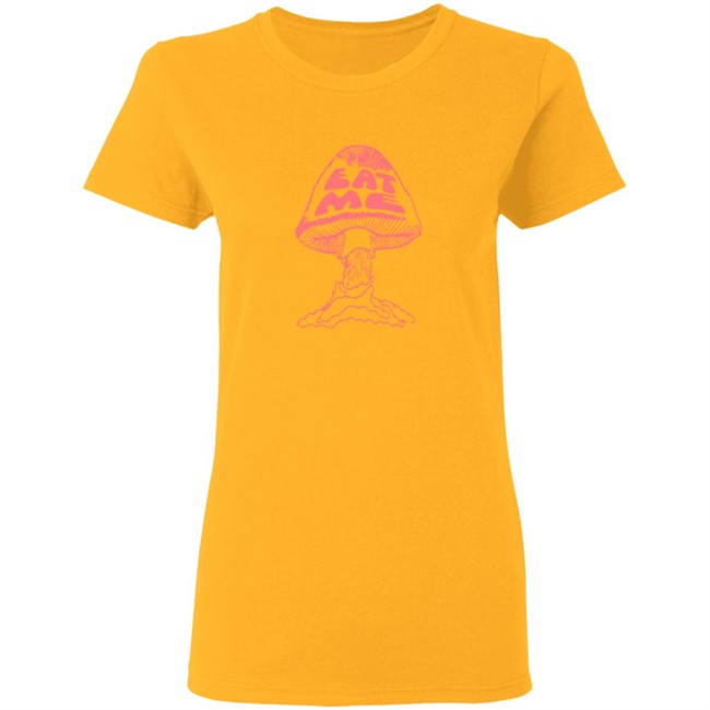 Eat Me Mushroom Shirt Eat Me Mushroom Shirt