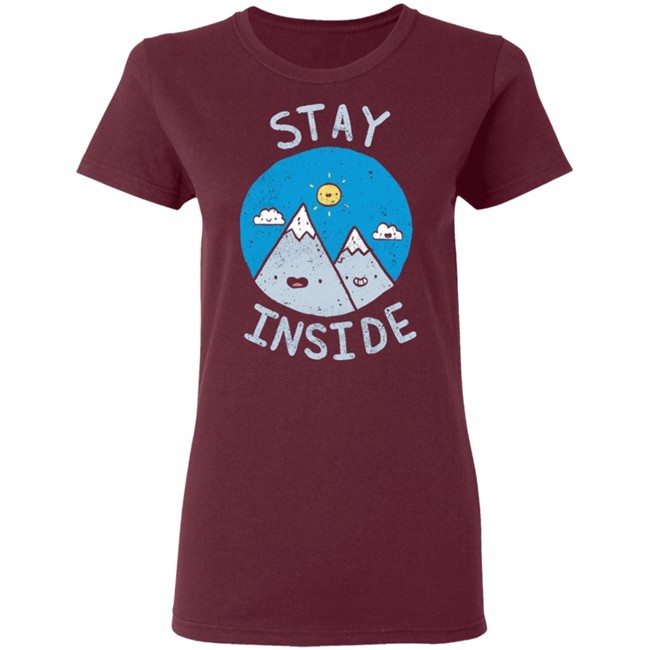 The Great Outdoors T Shirt Stay InSide Black Shirts The Great Outdoors T Shirt Stay InSide Black Shirts