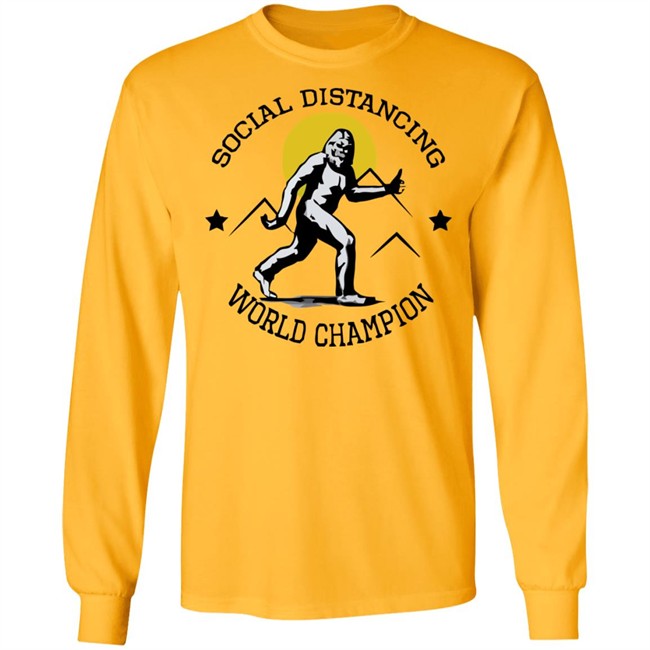 Social Distancing World Champion Bigfoot White Shirt Social Distancing World Champion Bigfoot White Shirt