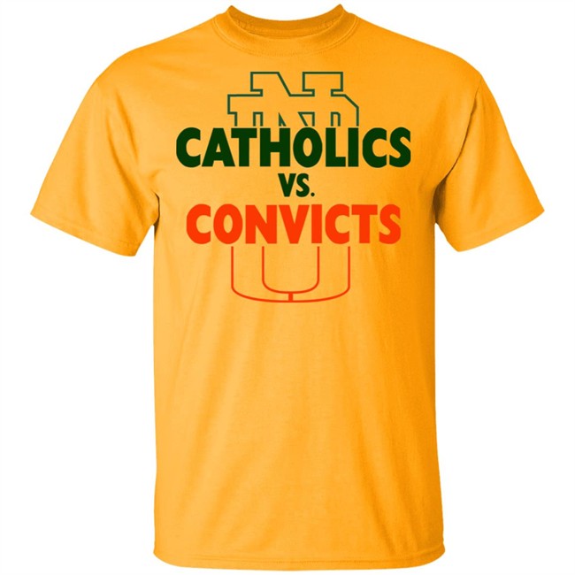 Catholics vs Convicts ND vs Miami Tee White T Shirts Catholics vs Convicts ND vs Miami Tee White T Shirts
