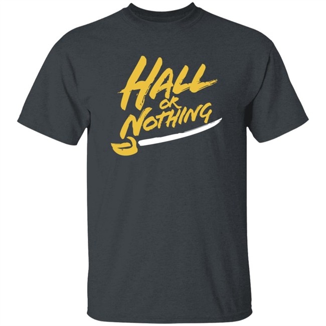 26 Shirts Shop Special Edition Hall or Nothing Shirt 26 Shirts Shop Special Edition Hall or Nothing Shirt