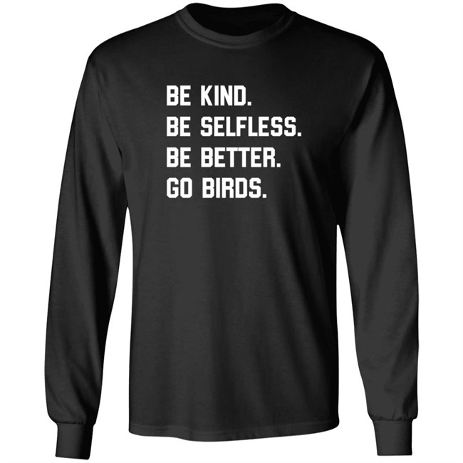 Bonfire Merch Store Be Kind Go Birds Shirt Bonfire Merch Store Be Kind Go Birds Shirt