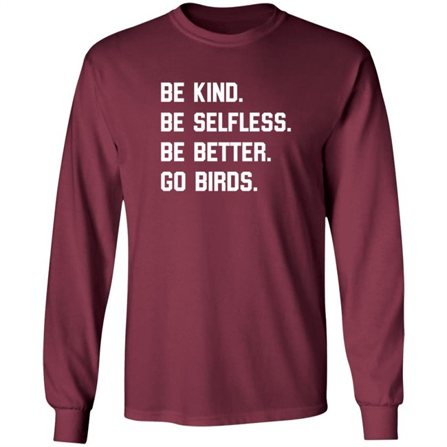 Bonfire Merch Store Be Kind Go Birds Shirt Bonfire Merch Store Be Kind Go Birds Shirt