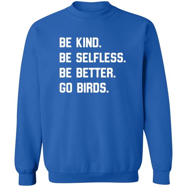 Bonfire Merch Store Be Kind Go Birds Shirt Bonfire Merch Store Be Kind Go Birds Shirt