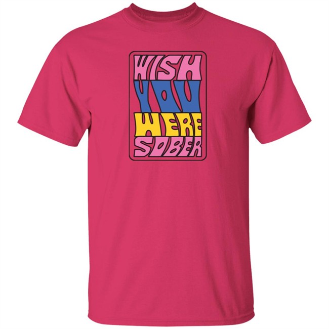 Wish You Here Sober Conangray T Shirt Wish You Here Sober Shirts Conangray Shirt Wish You Here Sober Conangray T Shirt Wish You Here Sober Shirts Conangray Shirt