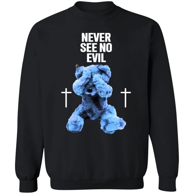Never See No Evil Tee Shirt Never See No Evil Tee Shirt