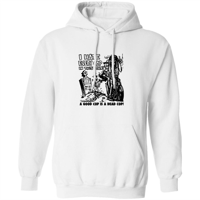 I Hate Every Cop In This Town Shirt As Worn By Nick Cave The Bad Seeds T-Shirt I Hate Every Cop In This Town A Good Cop Is A Dead Cop! Shirt I Hate Every Cop In This Town Shirt As Worn By Nick Cave The Bad Seeds T-Shirt I Hate Every Cop In This Town A Good Cop Is A Dead Cop! Shirt