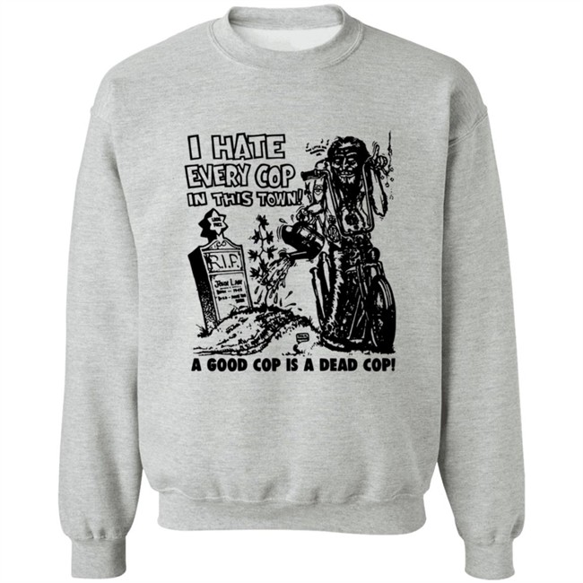 I Hate Every Cop In This Town Shirt As Worn By Nick Cave The Bad Seeds T-Shirt I Hate Every Cop In This Town A Good Cop Is A Dead Cop! Shirt I Hate Every Cop In This Town Shirt As Worn By Nick Cave The Bad Seeds T-Shirt I Hate Every Cop In This Town A Good Cop Is A Dead Cop! Shirt