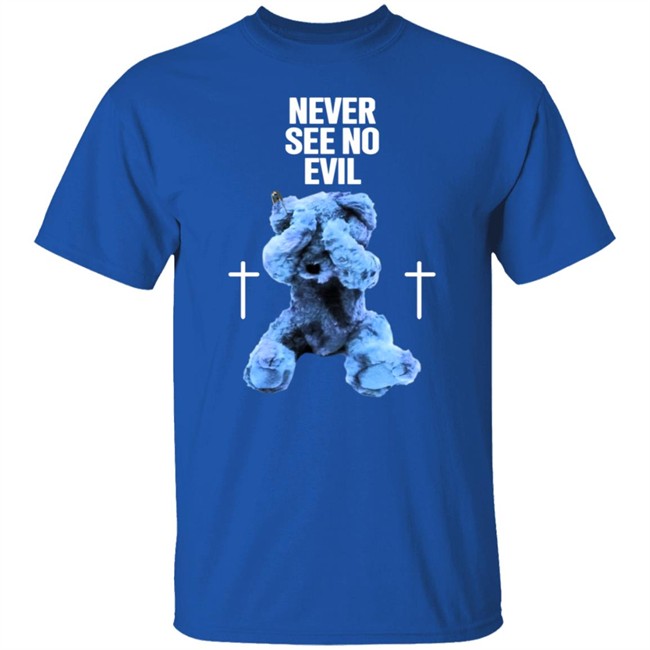 Never See No Evil Tee Shirt Never See No Evil Tee Shirt