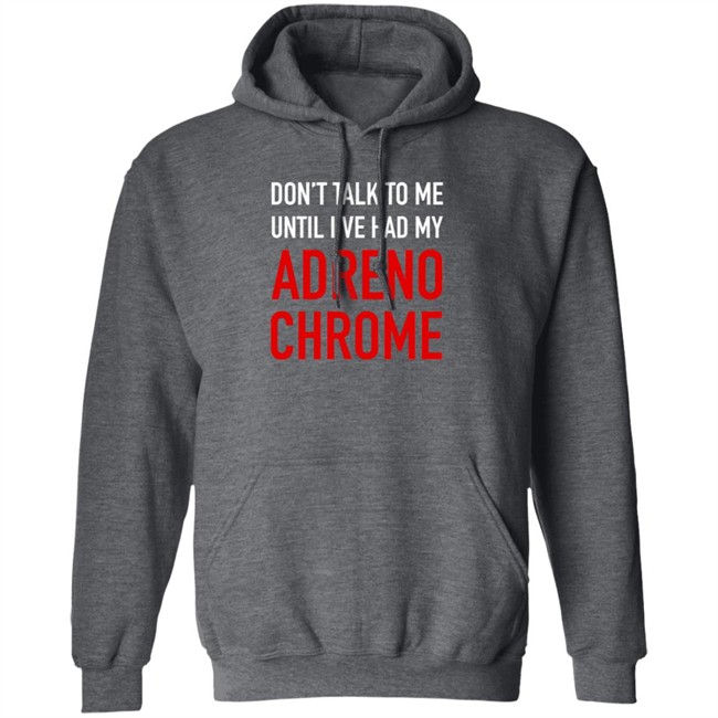 Adrenochrome For dark backgrounds Hoodie Adrenochrome Hoodies Sweatshirt Adrenochrome For dark backgrounds Hoodie Sweatshirt Adrenochrome For dark backgrounds Hoodie Adrenochrome Hoodies Sweatshirt Adrenochrome For dark backgrounds Hoodie Sweatshirt