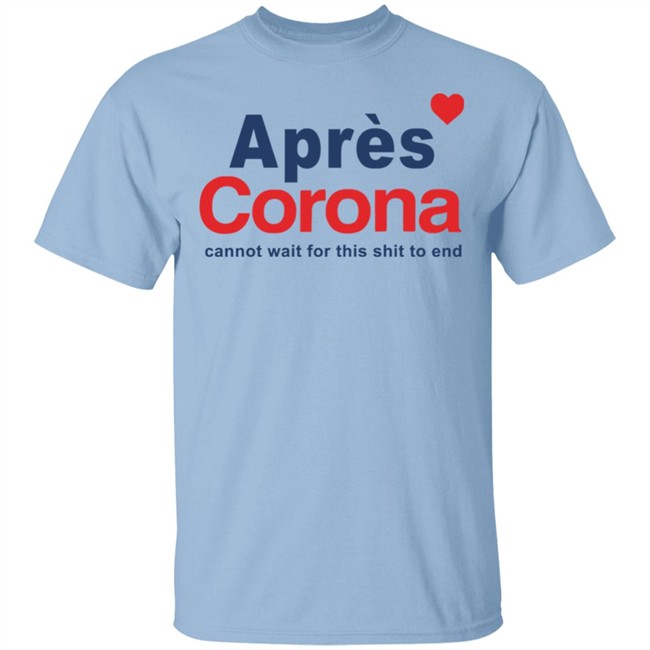 Apres Cona Shirt Apres Cona Cannot Wait For This Shit To End White T Shirts Apres Cona Shirt Apres Cona Cannot Wait For This Shit To End White T Shirts