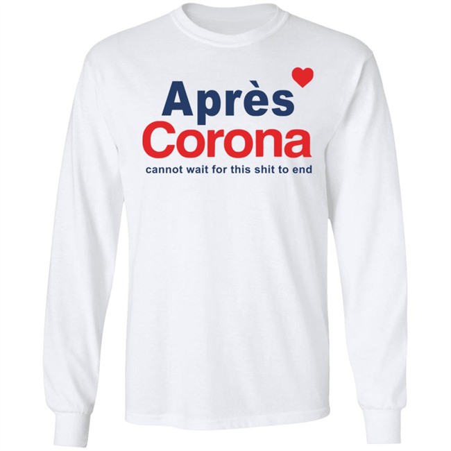 Apres Cona Shirt Apres Cona Cannot Wait For This Shit To End White T Shirts Apres Cona Shirt Apres Cona Cannot Wait For This Shit To End White T Shirts