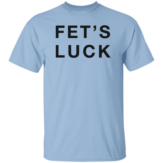 Fet's Luck Dannyduncan69 Shirt Dannyduncan69 T Shirt Fet's Luck Gold Shirt Fet's Luck Dannyduncan69 Shirt Dannyduncan69 T Shirt Fet's Luck Gold Shirt