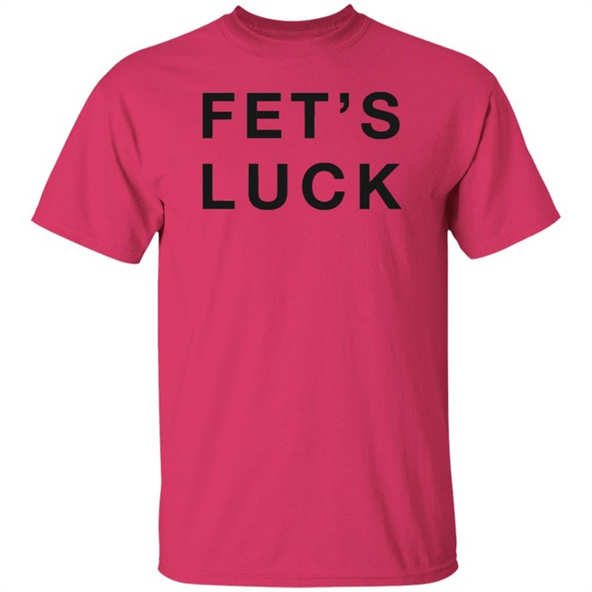 Fet's Luck Dannyduncan69 Shirt Dannyduncan69 T Shirt Fet's Luck Gold Shirt Fet's Luck Dannyduncan69 Shirt Dannyduncan69 T Shirt Fet's Luck Gold Shirt