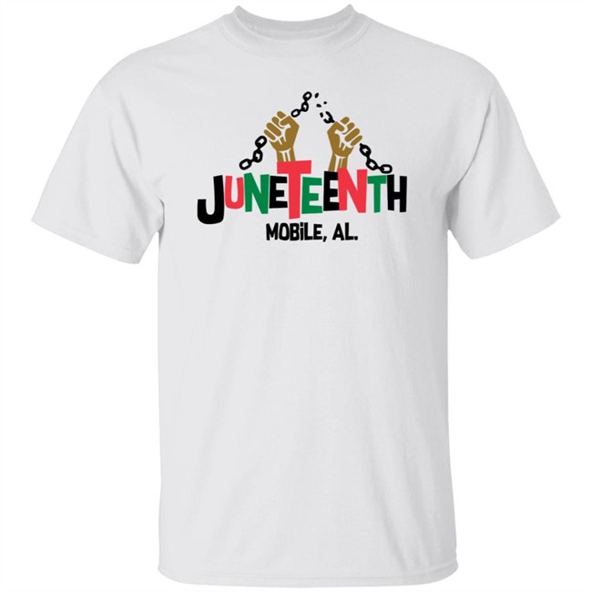 Juneteenth T Shirt Juneteenth Mobile Al History African American Freedom T Shirt