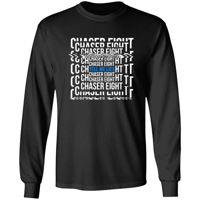 Chaser Eight Merch Tell Me Leis Shirt Chaser Eight Merch Tell Me Leis Shirt