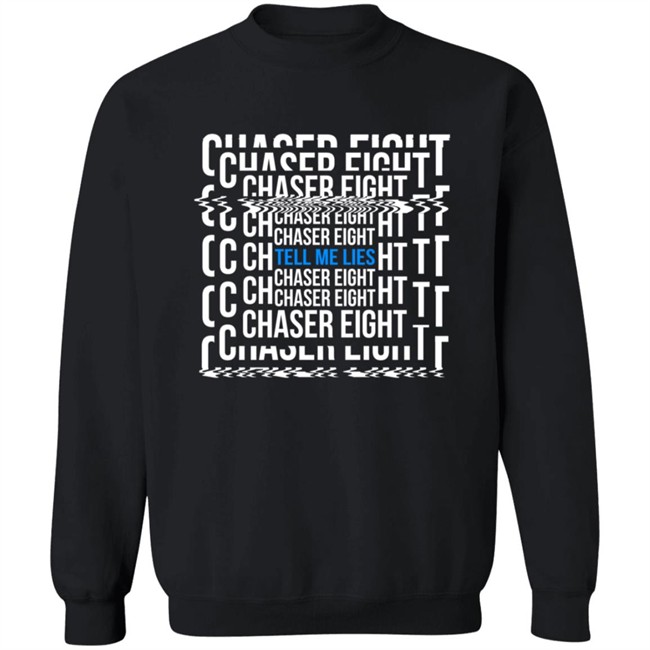Chaser Eight Merch Tell Me Leis Shirt Chaser Eight Merch Tell Me Leis Shirt