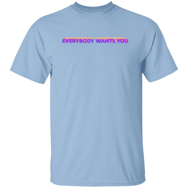Johnny Merch Shop Everybody Wants You Shirt Johnny Merch Shop Everybody Wants You Shirt